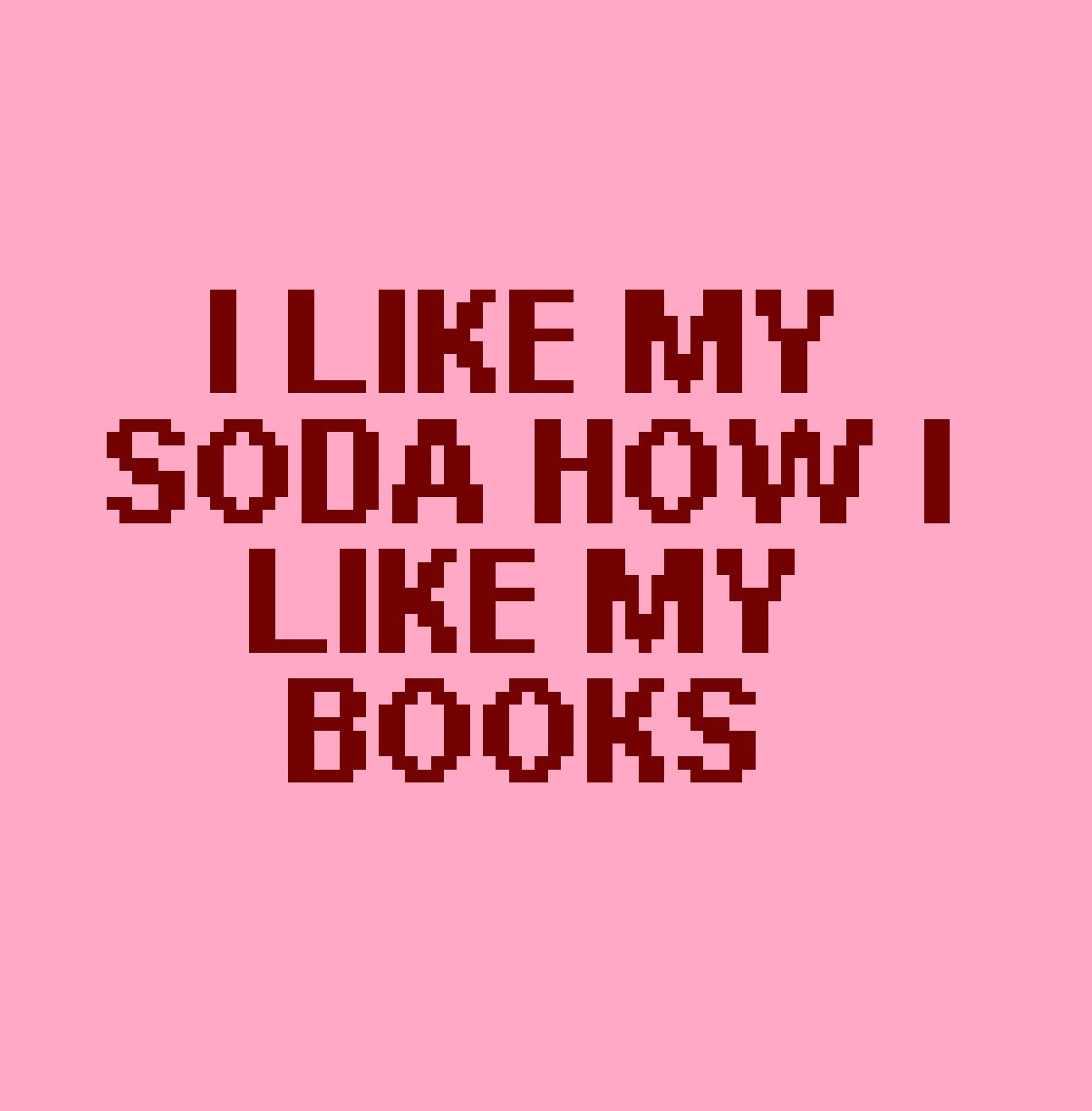 Dirty Soda/Dirty Books